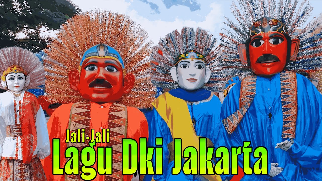 ONDEL² - ONDEL ONDEL JOGET - LAGU JALI JALI - LAGU DAERAH DKI JAKARTA - ONDEL ONDEL BETAWI