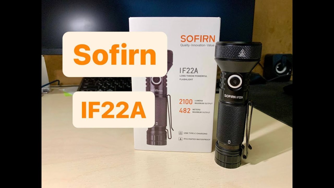 Sofirn IF22A – обзор дальнобойного фонарика