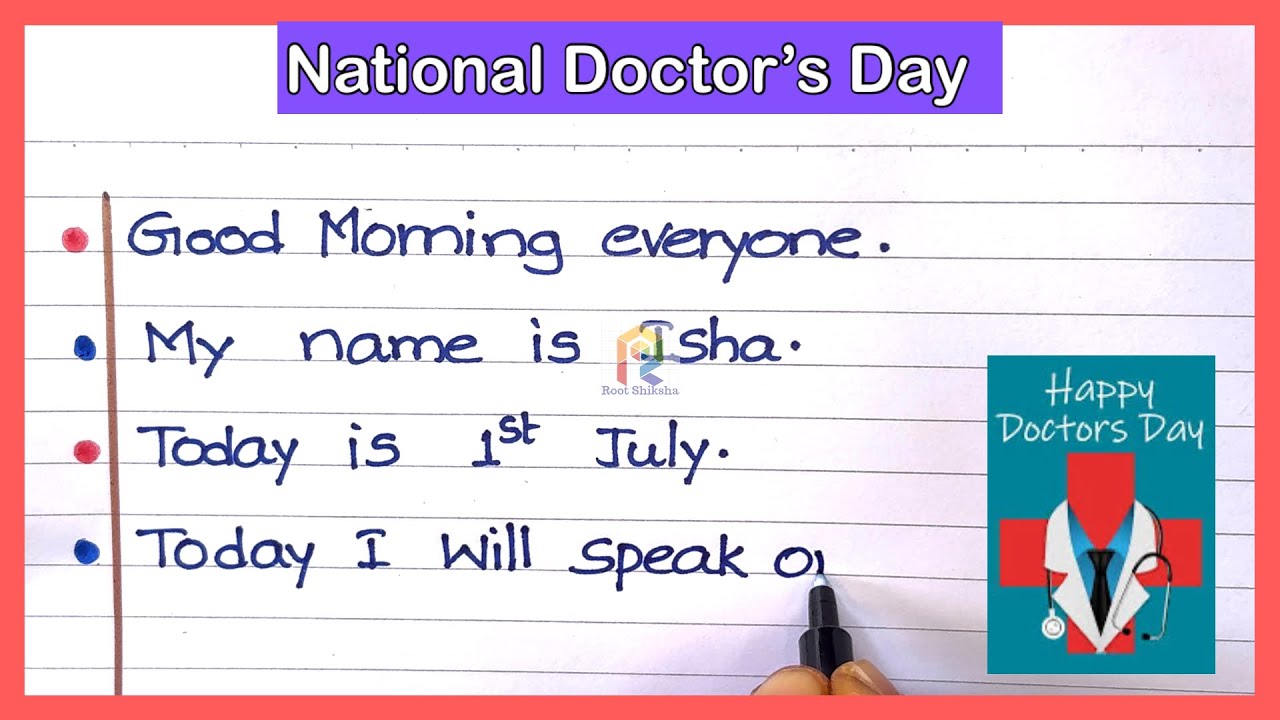 National Doctors Day Speech || Essay On Doctor&rsquo;s Day || Few Lines About Doctors Day