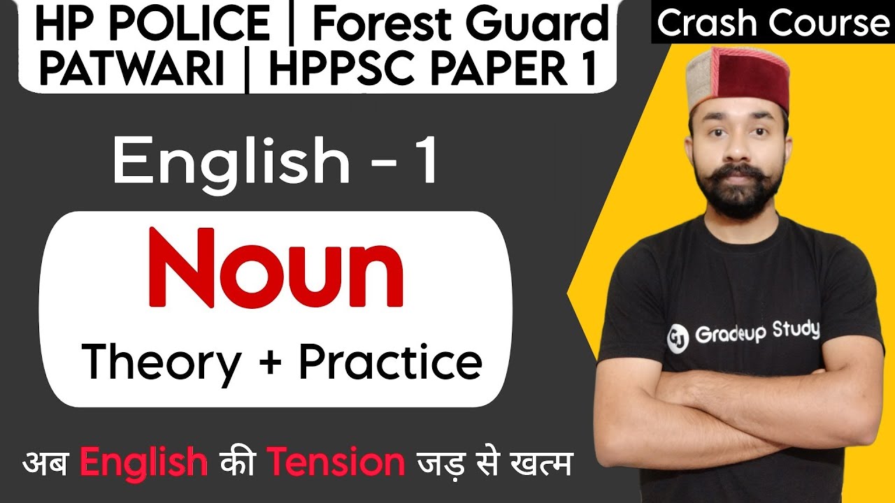 Noun  || General English || Class - 1 - HP Police Constable, HP Forest Guard, Patwari, HPPSC Paper 1