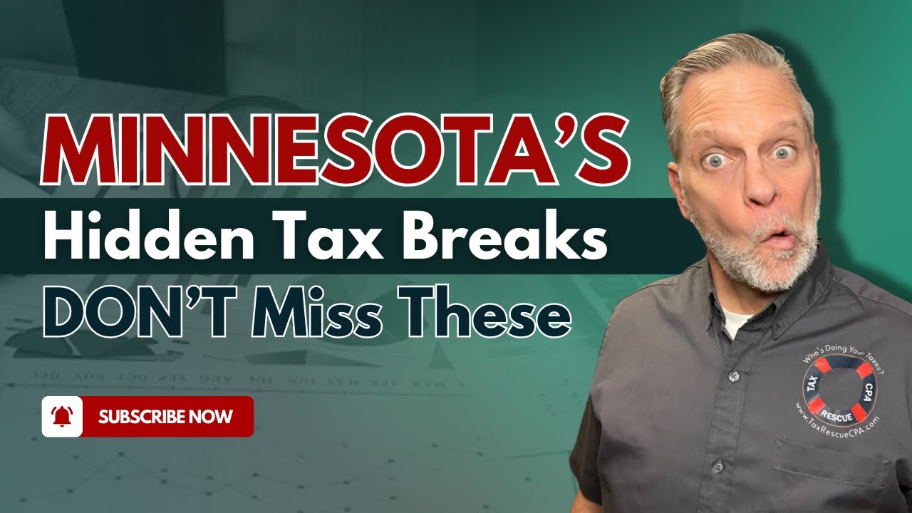 Minnesota&rsquo;s Hidden Tax Breaks &ndash; Don&rsquo;t Miss These!