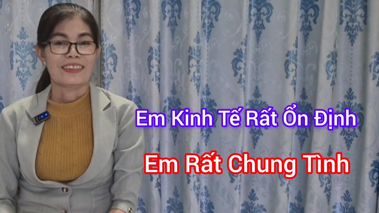  Em Có Kinh Tế Ổn Định,  Chỉ Thiếu Bờ Vai Của Các Anh Thôi 
