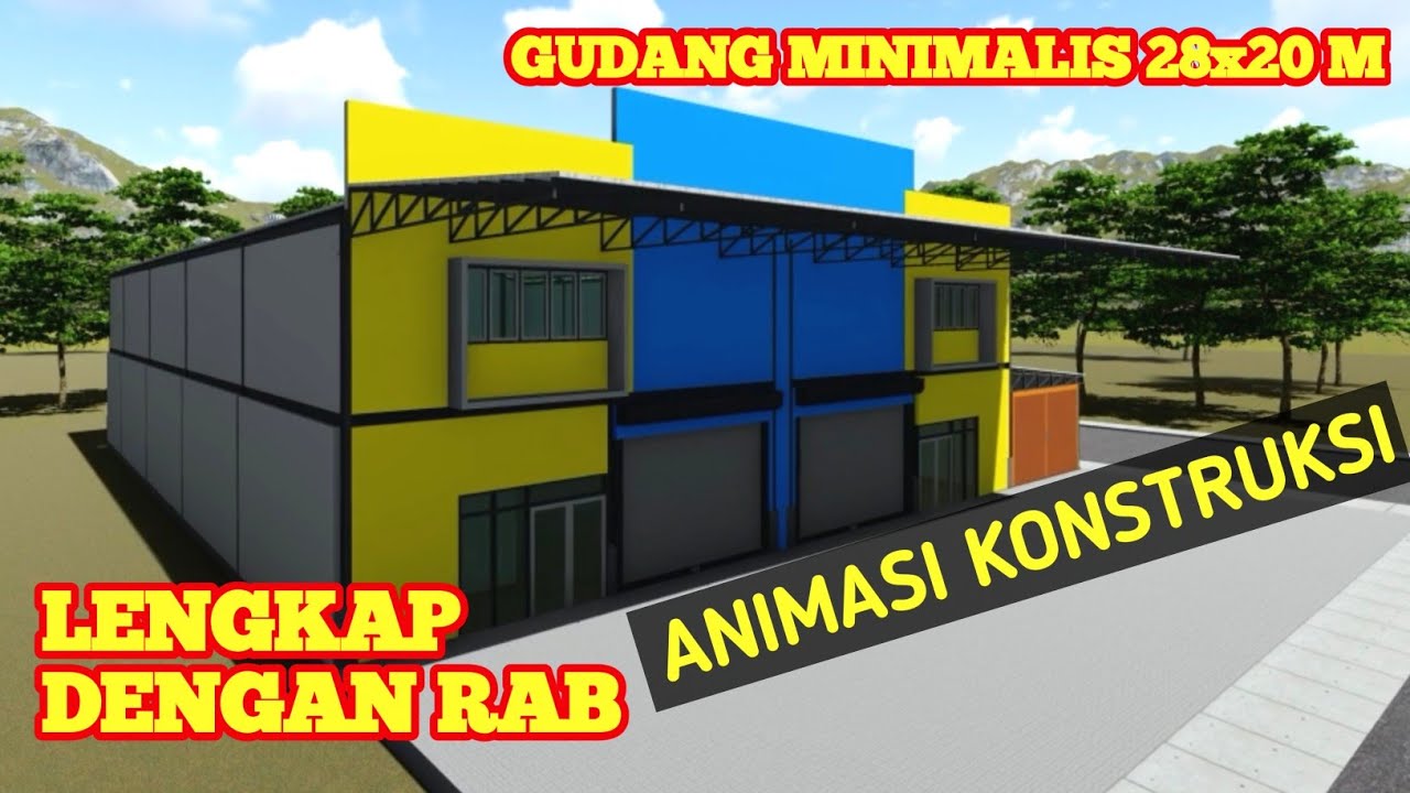 Desain gudang minimalis 2 lantai dengan Animasi konstruksi baja Ukuran 20x28 M