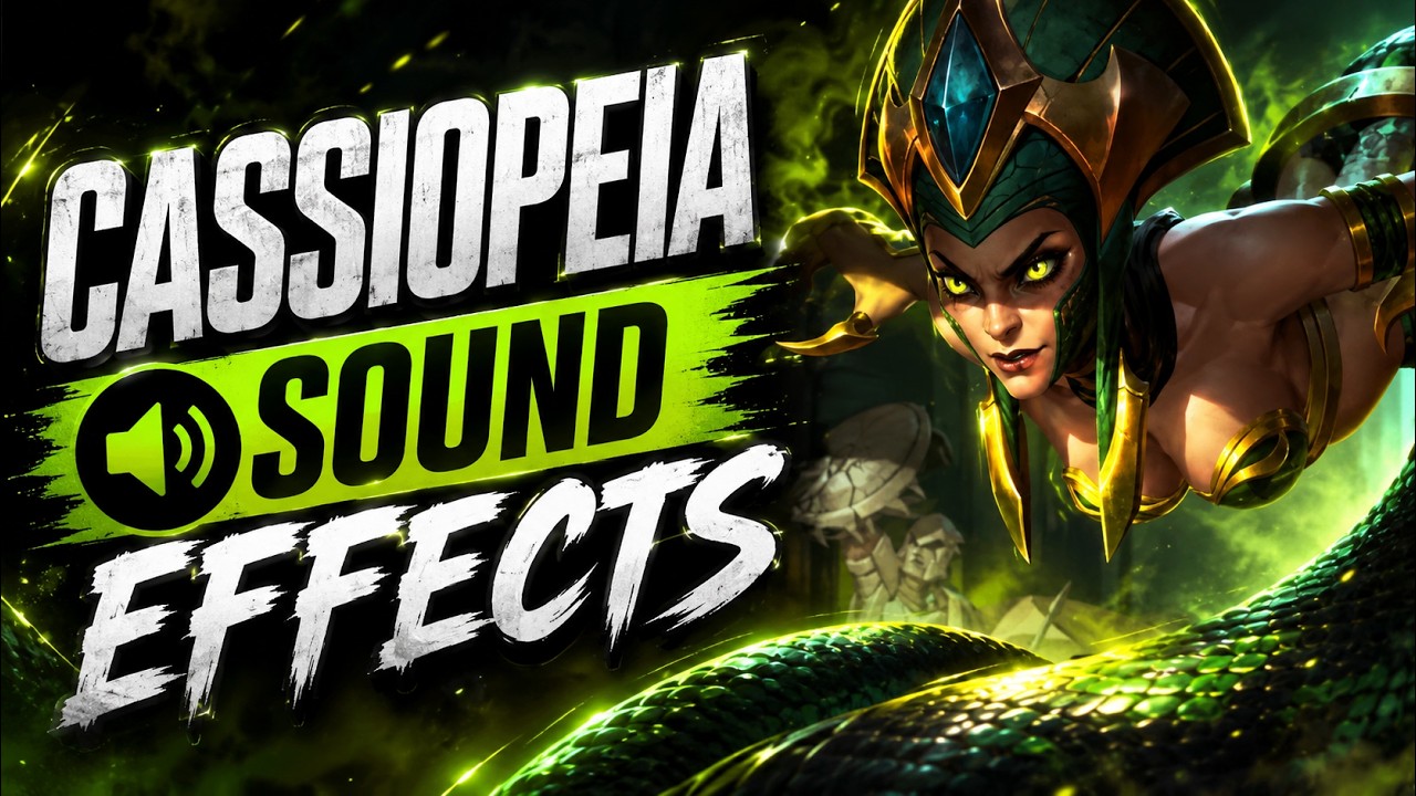 Cassiopeia Abilities | Sound Effects - League of Legends