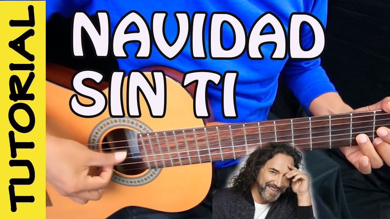 NAVIDAD SIN TI - Guitarra Tutorial - Los Bukis