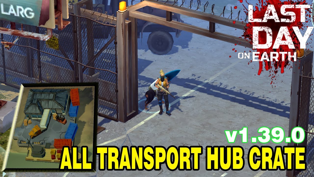LDOE | ALL TRANSPORT HUB CRATES | RESET LOCATION WITH GAME GUARDIAN | LAST DAY ON EARTH v1.39.0