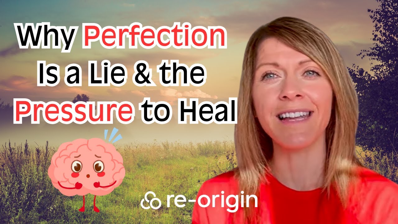 Why Perfection Is a Lie & the Pressure to Heal