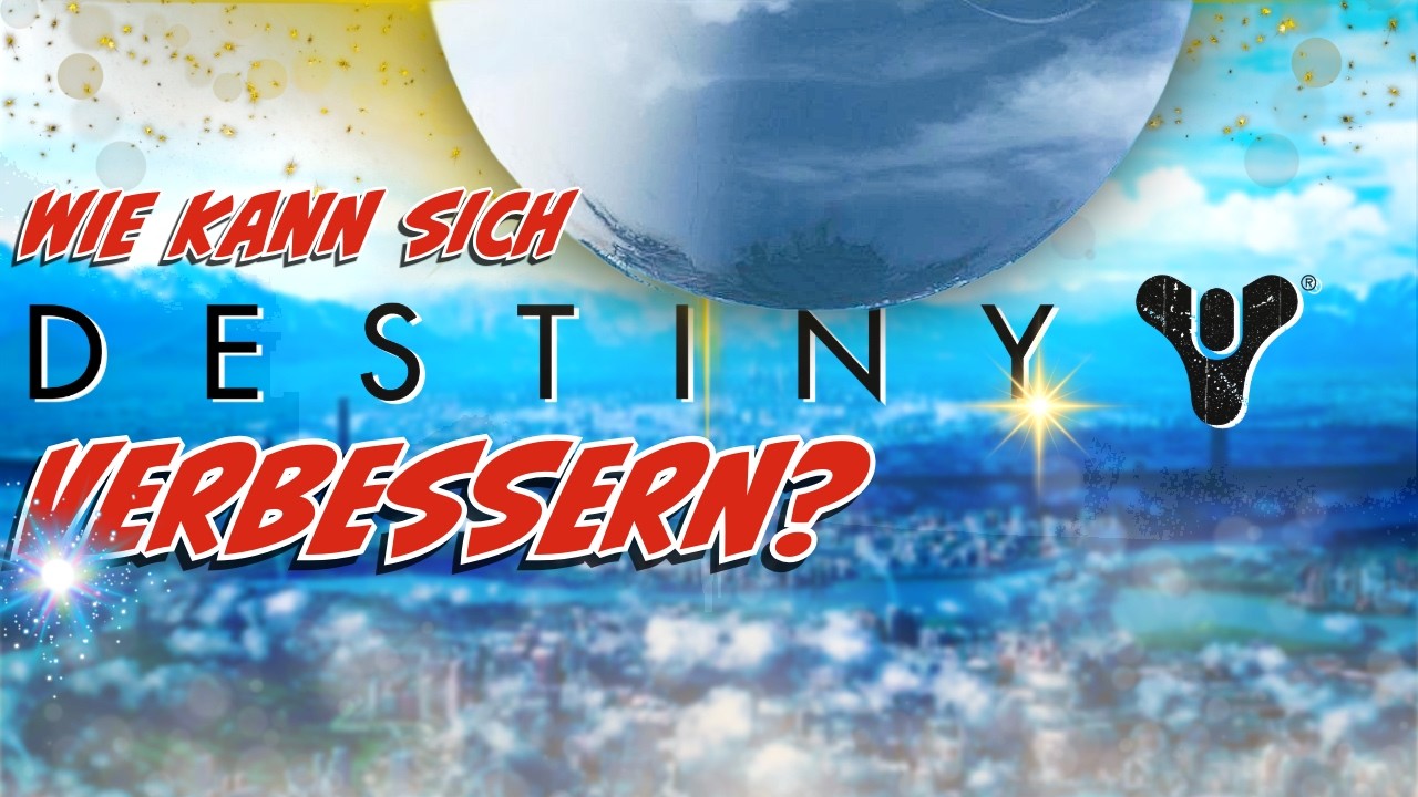Bungie hört nicht zu? Das würde ich ändern in Destiny 2!