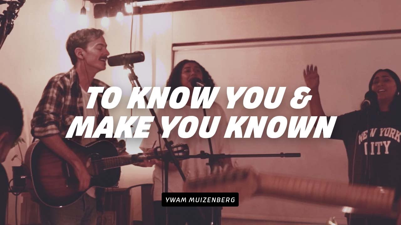 YWAM Muizenberg | To Know You & Make You Known (Official LIVE Music video)