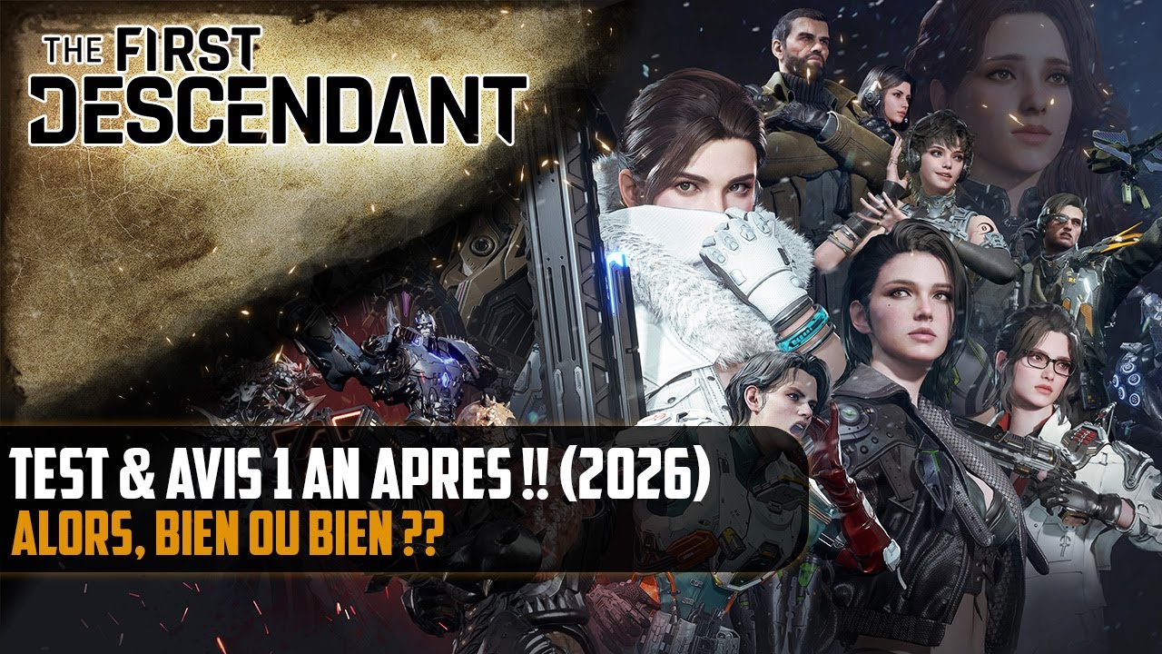 Test & Avis en 2026, alors, BIEN ou BIEN ?? [The First Descendant]