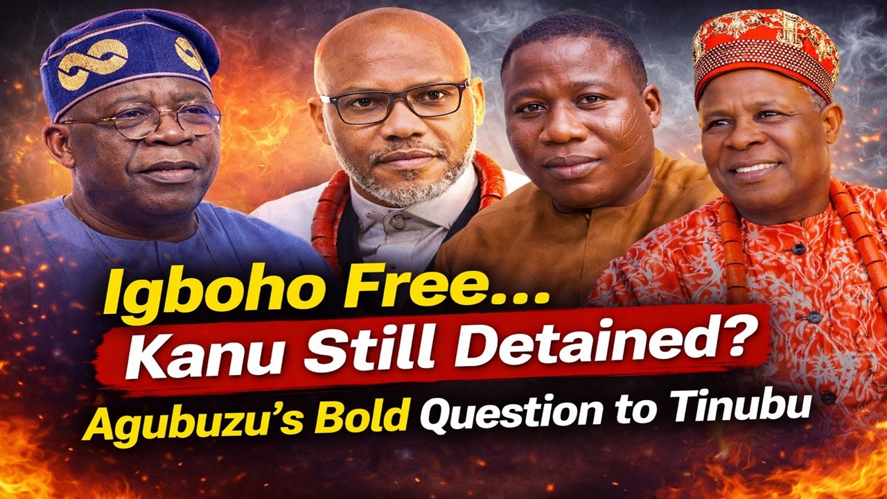 If Sunday Igboho Walked Free… Why Is Nnamdi Kanu Still Detained? Agubuzu’s Plea Sparks Firestorm