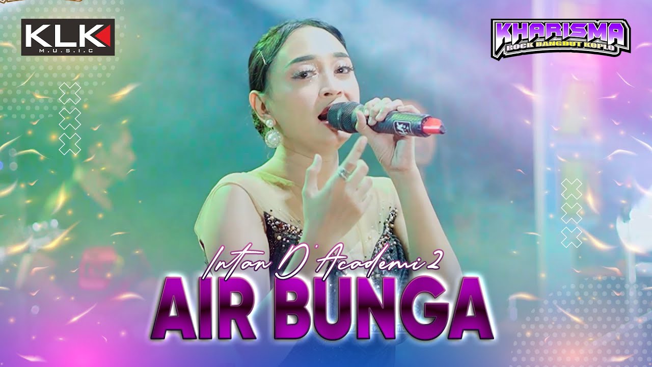 AIR BUNGA - Intan DA2 Ft. KLK Audio X Om Kharsma Live Ragung Sampang