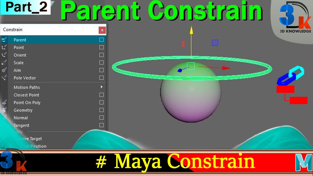 How To Use Parent Constraint | Maya Constraint Tutorial Beginner | Using Parent Constraint Part 2