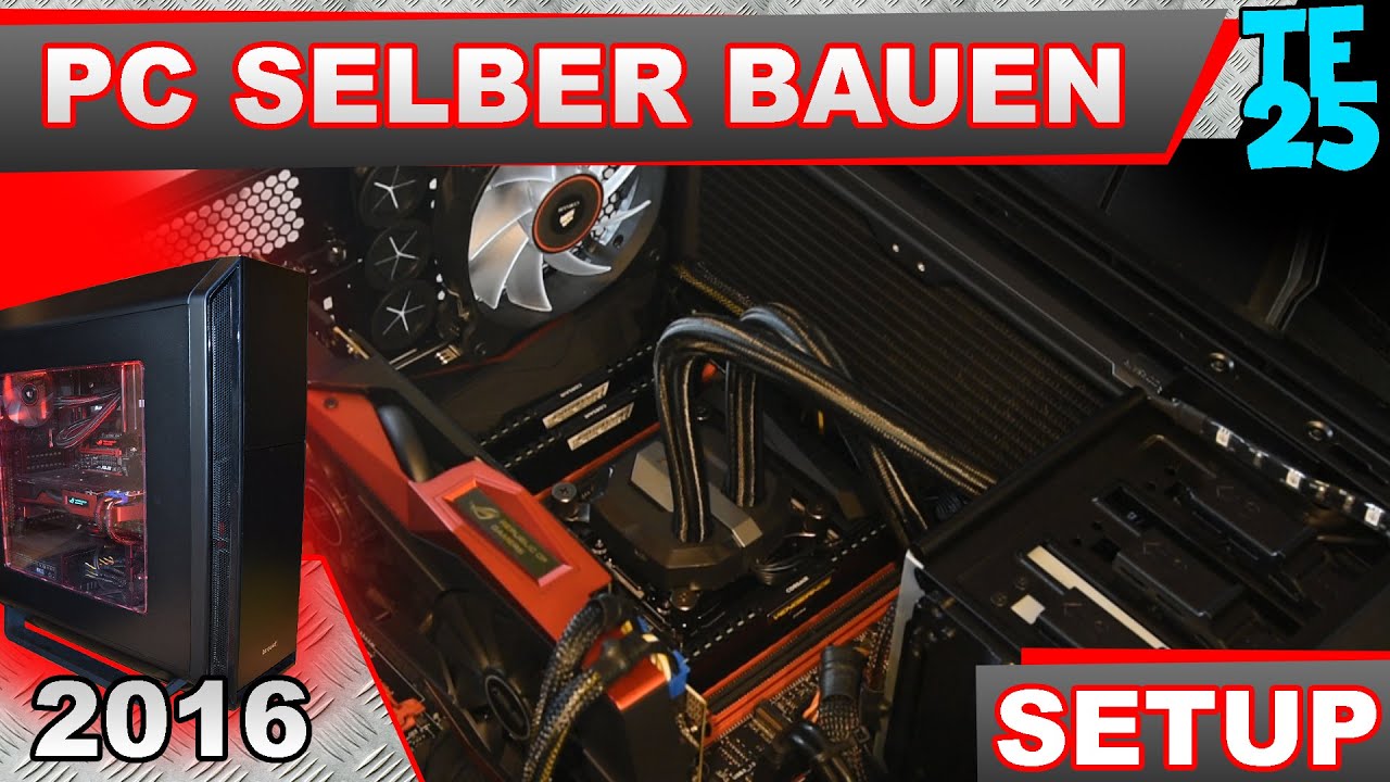 GAMING-PC Selber Bauen f&uuml;r 2300&euro; // Gaming-PC 2016 Setup #1 (German, Deutsch)