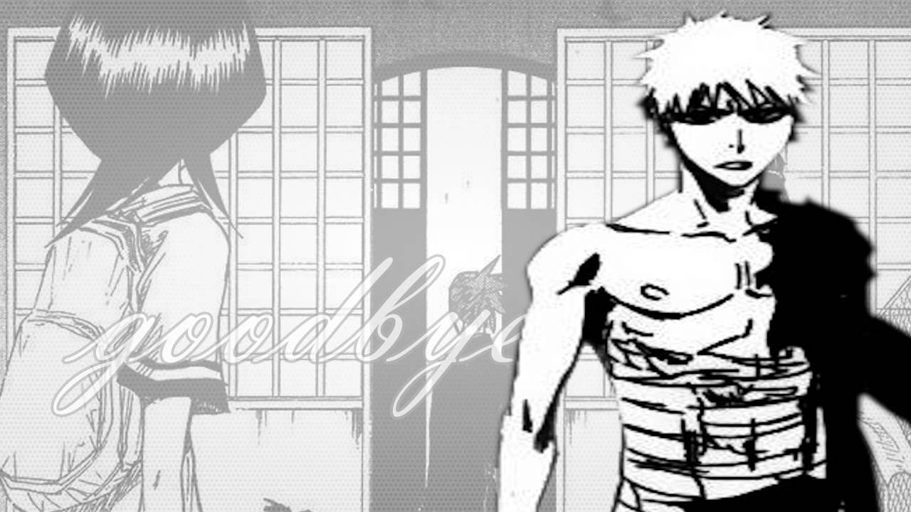 No need to say goodbye ☼|IchiRuki|☼