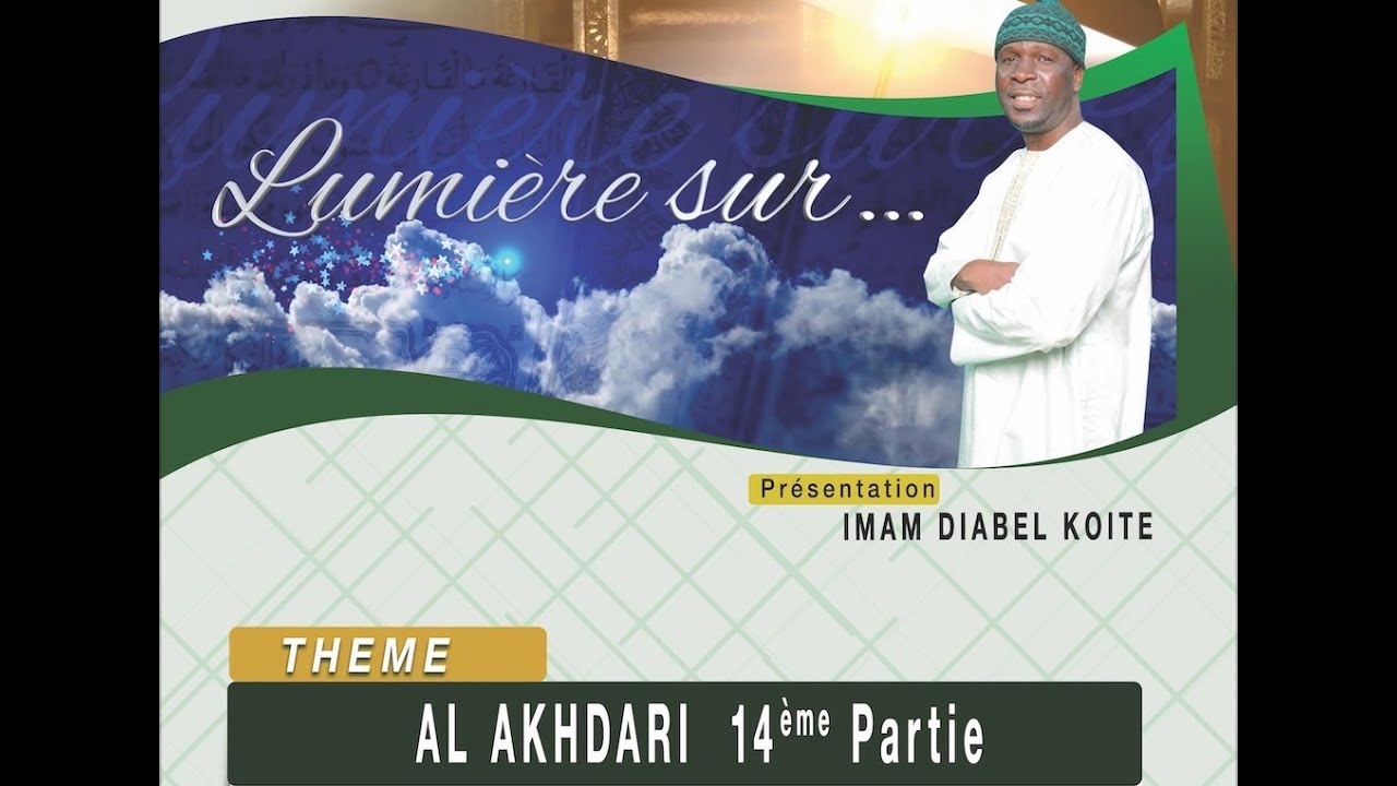🔴[ DIRECT ] LUMIÈRE SUR - AL AKHDARI 14eme PARTIE AVEC IMAM DIABEL DU LUNDI 30 OCTOBRE 2023