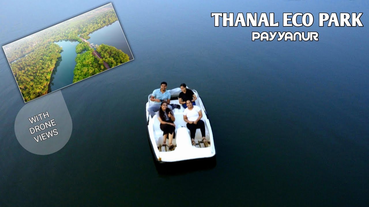 Thanal Eco Park Payyanur 🌴 With Drone Views | #btech_couple #thanal #payyanur