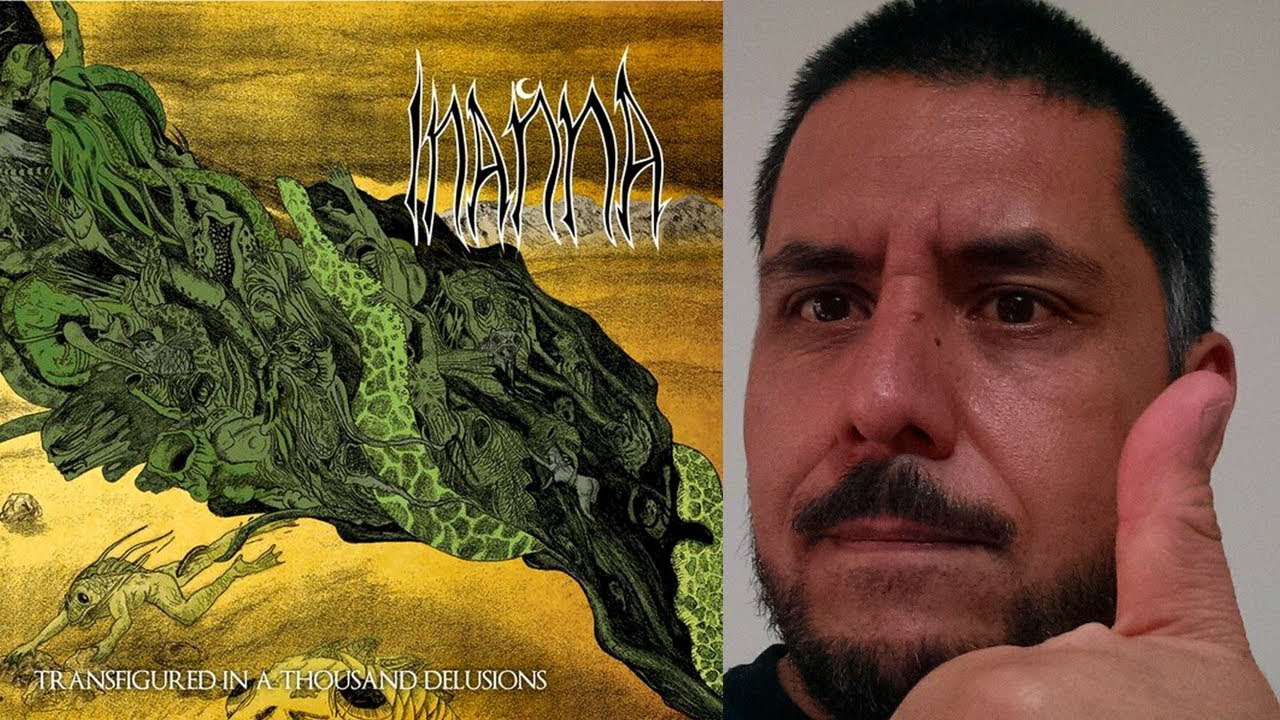 INANNA - Transfigured In A Thousand Delusions comentario rese&ntilde;a MAGN&Iacute;FICO!!