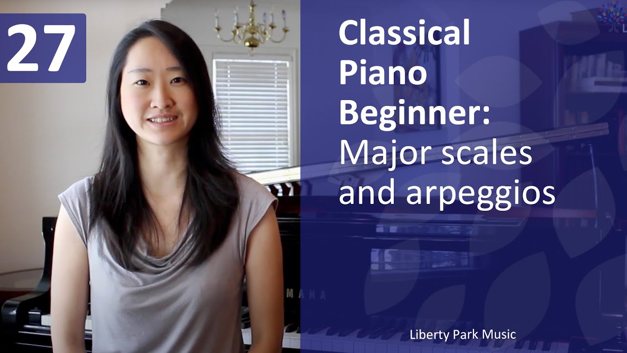 Major scales and arpeggios | Classical Piano Beginner | Lesson 27