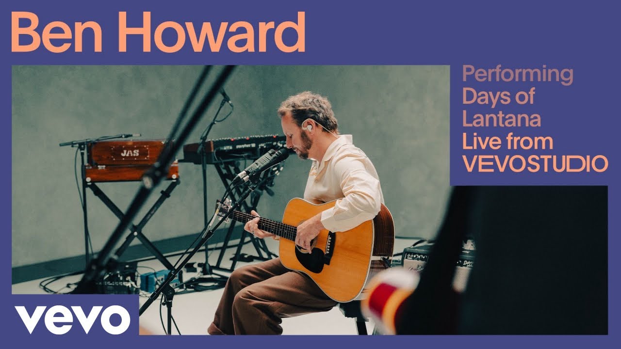 Ben Howard - Days of Lantana (Live) | Studio Performance