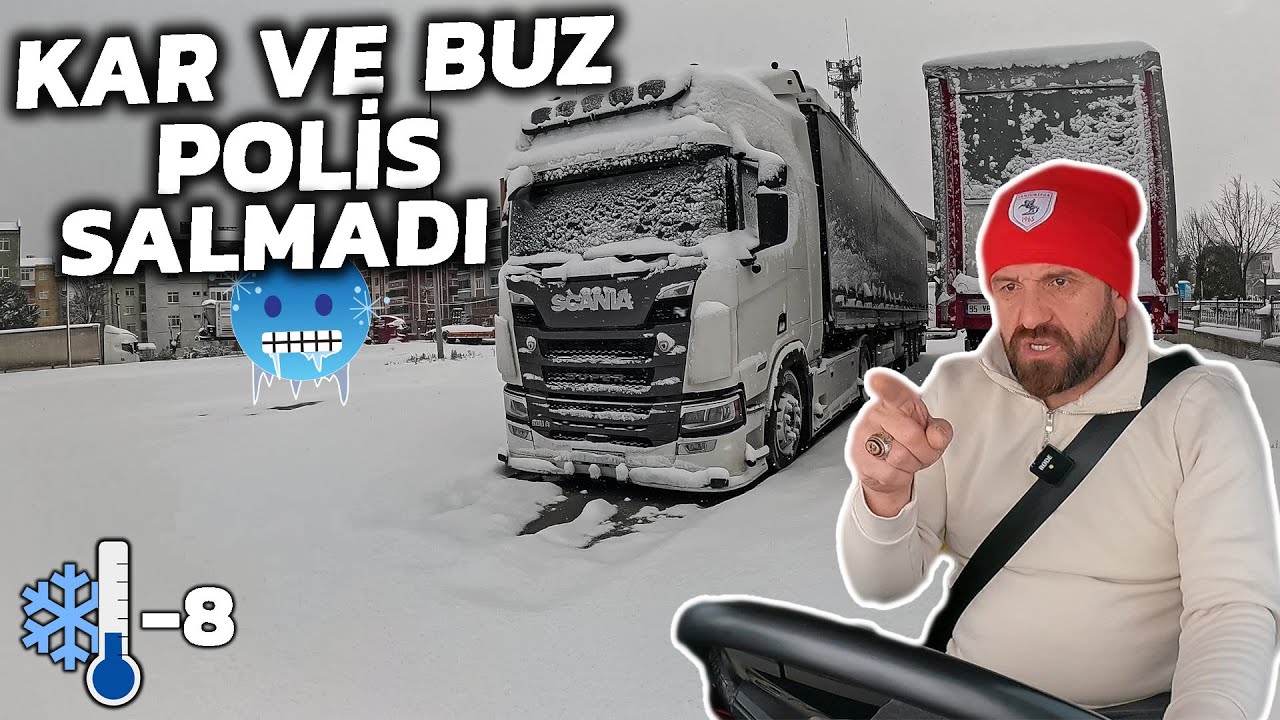 TIR'lar Kuyruk Oluşturdu ! / POLİS'den Kar Yasağı / -8 Derece Tır Yolculuğu (DONDUM)...!