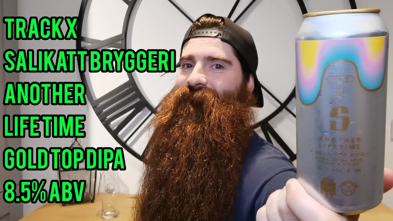 TRACK X SALIKATT BRYGGERI // ANOTHER LIFE TIME // 8.5% ABV // GOLD TOP DIPA - BEER REVIEW 113