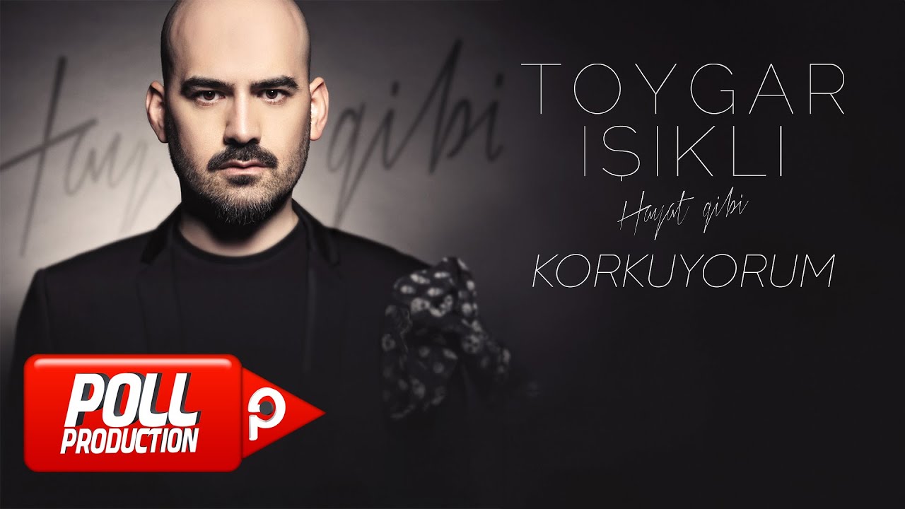 Toygar Işıklı - Korkuyorum (Official Audio Video)