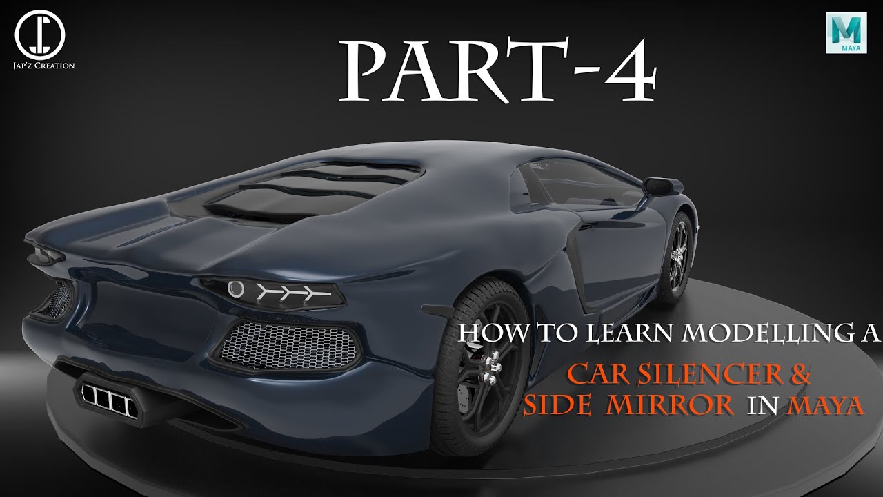 Part 4  Car Silencer And Side Mirror | Autodesk Maya