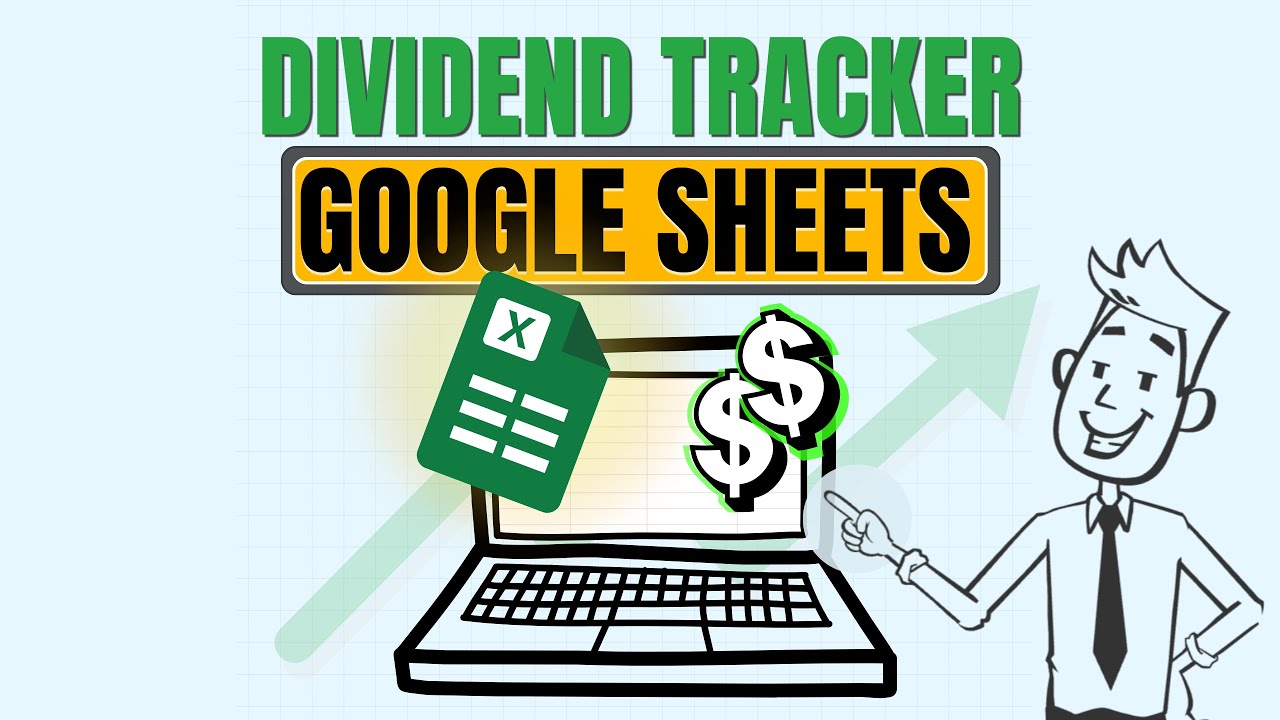 How to Build a Dividend Investing Google Sheet [Free Tracker Tutorial]