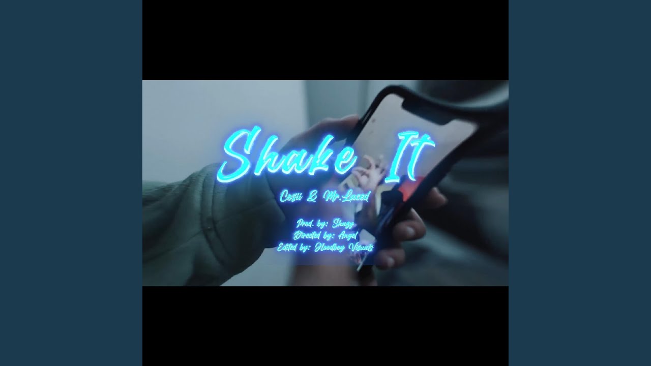 SHAKE IT (feat. Cosii)
