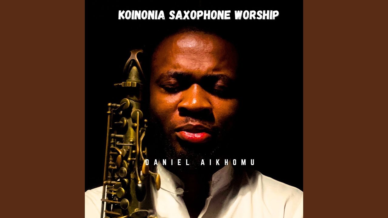 Koinonia Saxophone Worship
