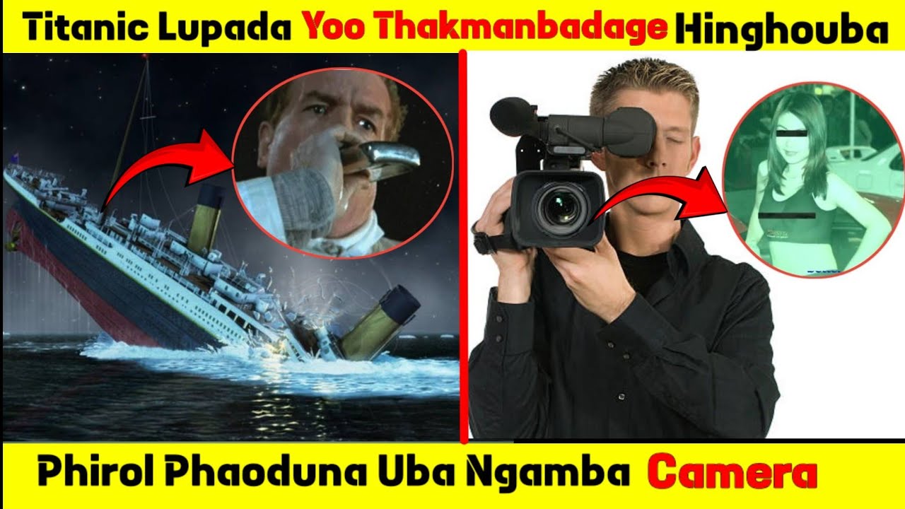 Titanic Lupada Yoo Thakmanbadage Hinghouba |