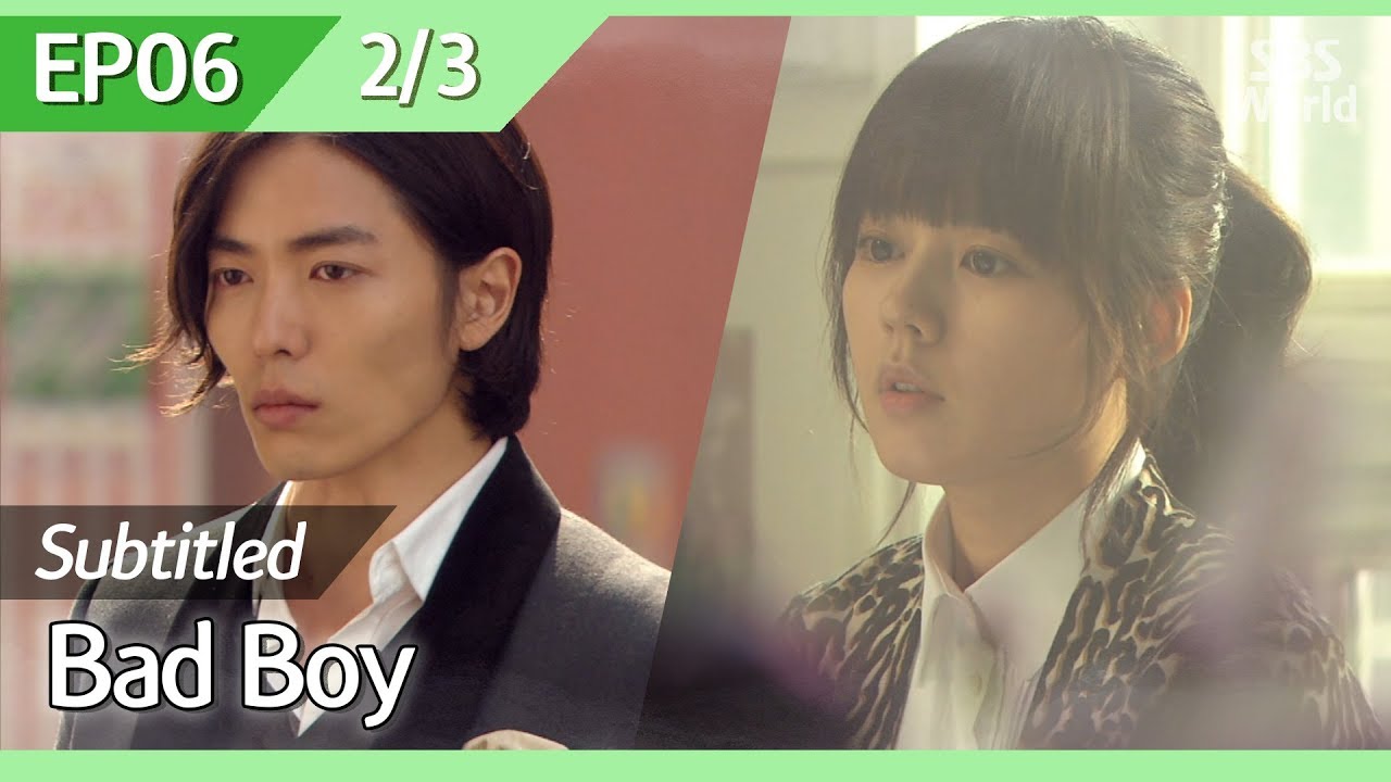 [CC/FULL] Bad Boy EP06 (2/3) | 나쁜남자