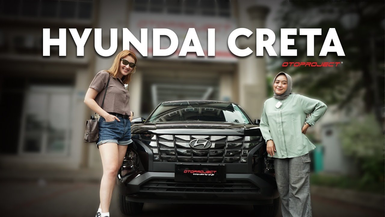 HYUNDAI CRETA NATASHA RYDER KITA PASANGIN AKSESORIS OTOPROJECT!