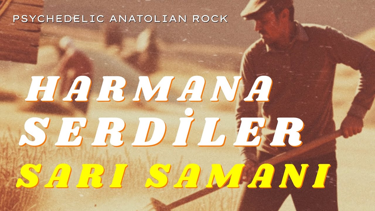 Harmana Serdiler Sarı Samanı | Anatolian Folk Rock Cover