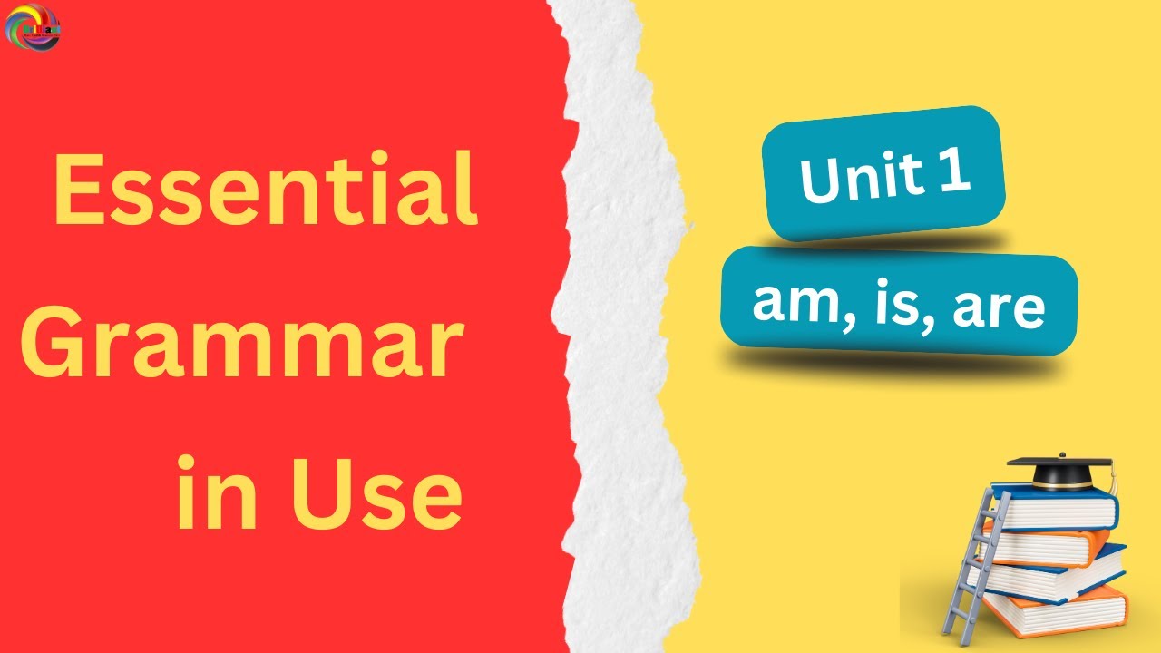 Essential Grammar in Use (Unit 1)