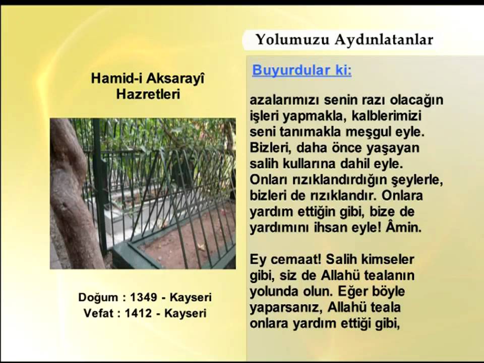 HAMIDI AKSARAYI HAZRETLERİ (YOLUMUZU AYDINLATANLAR)