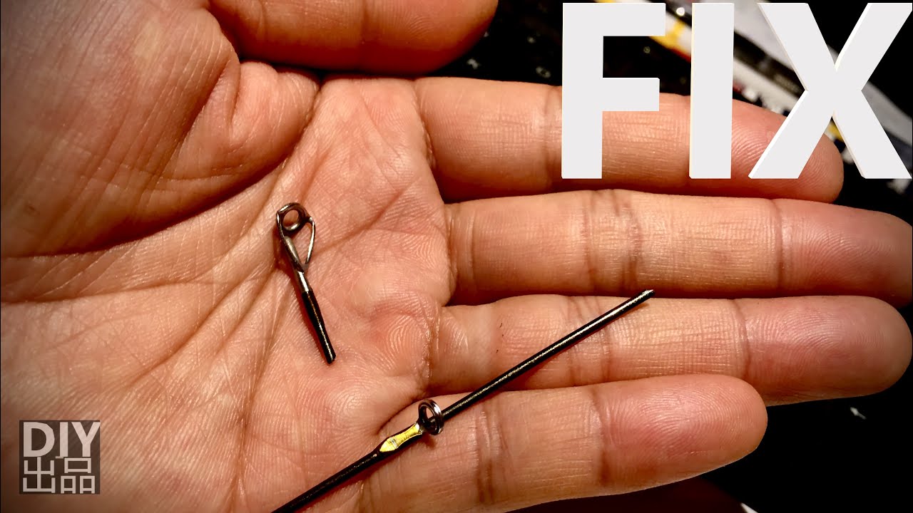 【断竿修复 DIY Broken Rod】无需剪短，就地取材，满血复活 Fix Broken Fishing Rod Tip without Cut In My Special Way