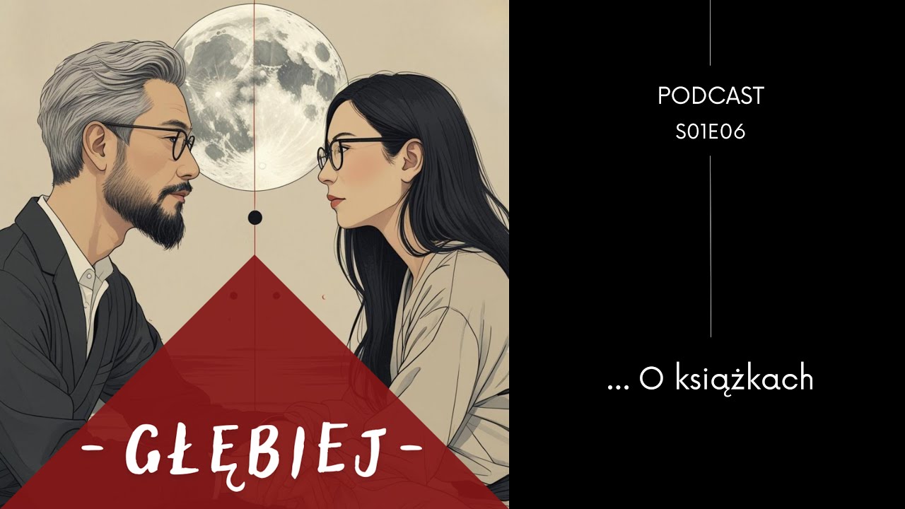 Głębiej S01E06 ... O ksiązkach