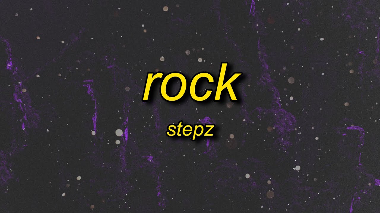 Stepz - Rock (Lyrics)
