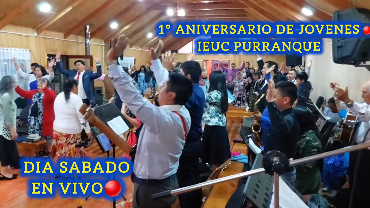 🔴 1° aniversario de jovenes 29/11/2025  servicio #ieucpurranque
