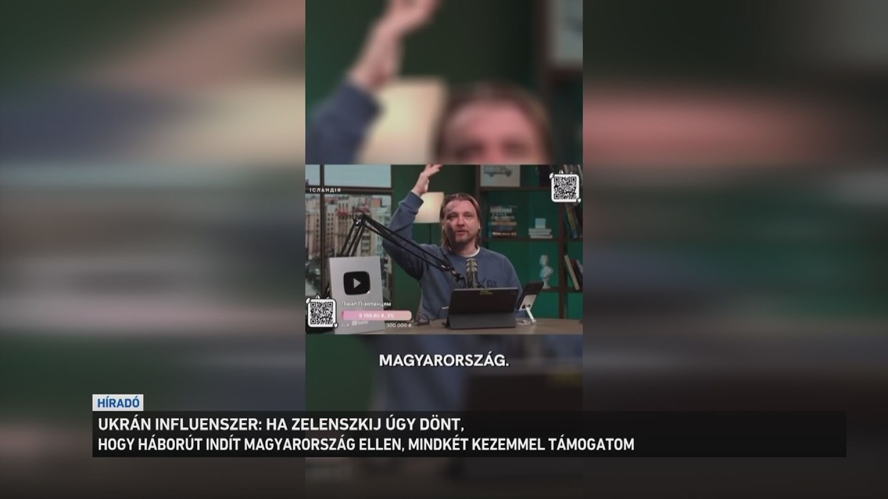 Ha Zelenszkij &uacute;gy d&ouml;nt, hogy h&aacute;bor&uacute;t ind&iacute;t Magyarorsz&aacute;g ellen, mindk&eacute;t kezemmel t&aacute;mogatom