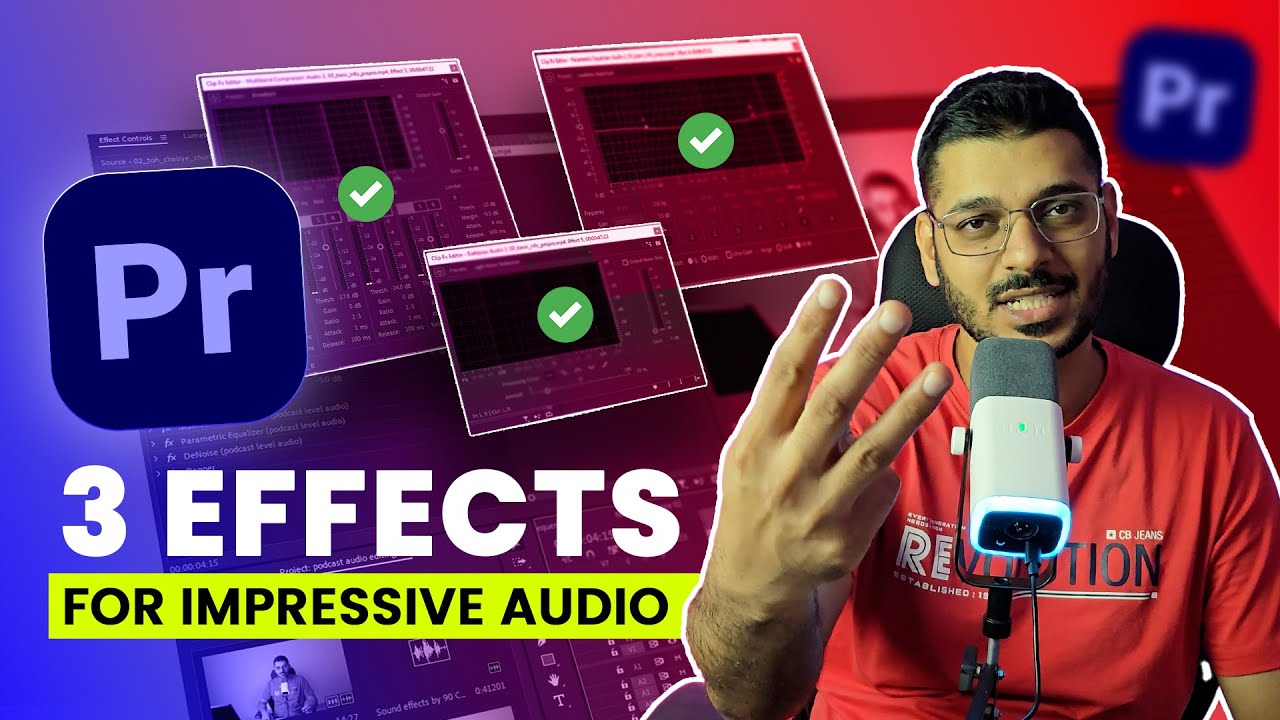 How I Perfect My Audio: 3 Must-Use Premiere Pro Effects