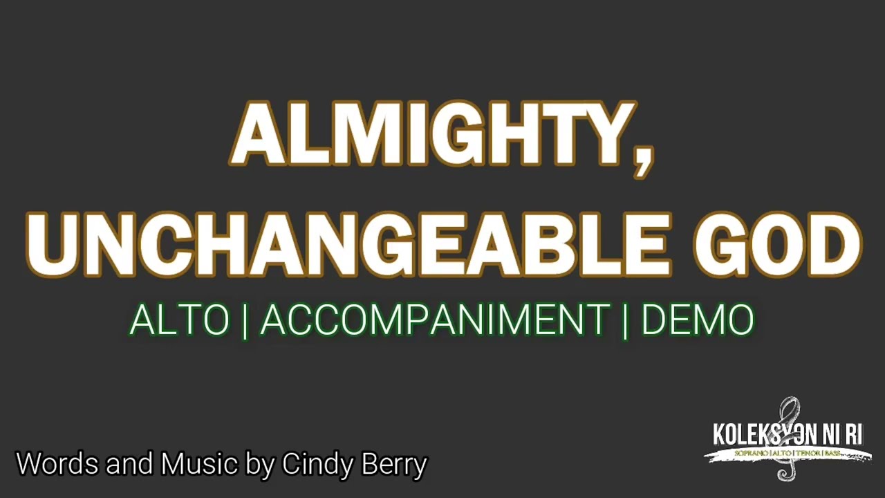 Almighty, Unchangeable God | Alto | Vocal Guide by Sis. Jewess Tobias