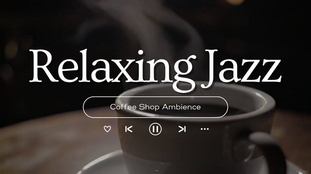 Smooth Jazz Instrumental Music & Cozy Coffee Shop Ambience ☕ Jazz Relaxing Music for Studying, Work
