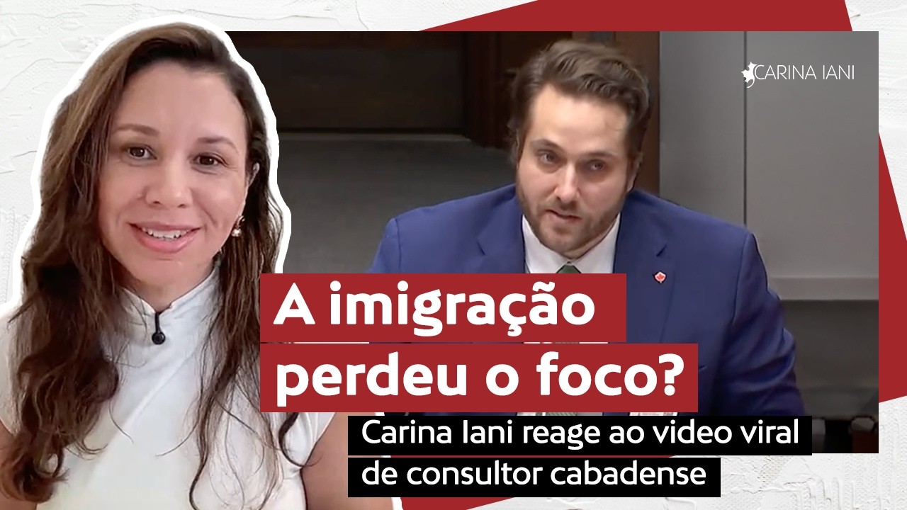 A imigração canadense perdeu o foco? Reagindo ao video viral do consultor de imigração canadense