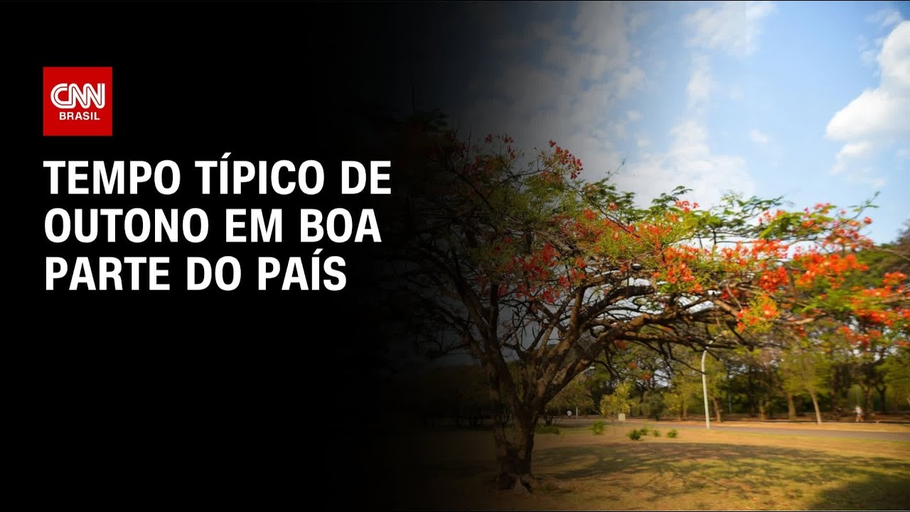 Previs&atilde;o do tempo: clima t&iacute;pico de outono em boa parte do pa&iacute;s | CNN NOVO DIA
