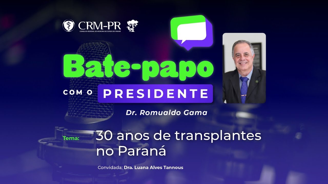 2025/12/15 Bate-papo com o Presidente: 30 anos de transplantes no Paraná