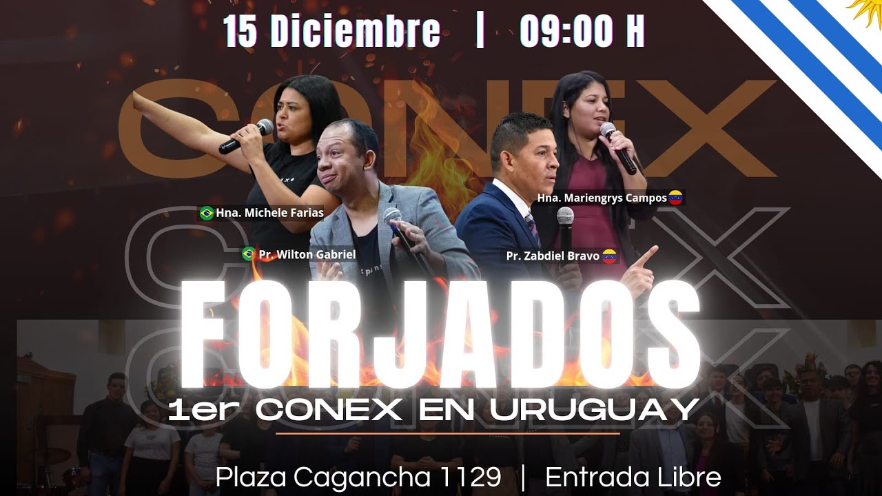 1º Conex en Uruguay, Forjados | Pr. Wilton Gabriel | 15/12/2024