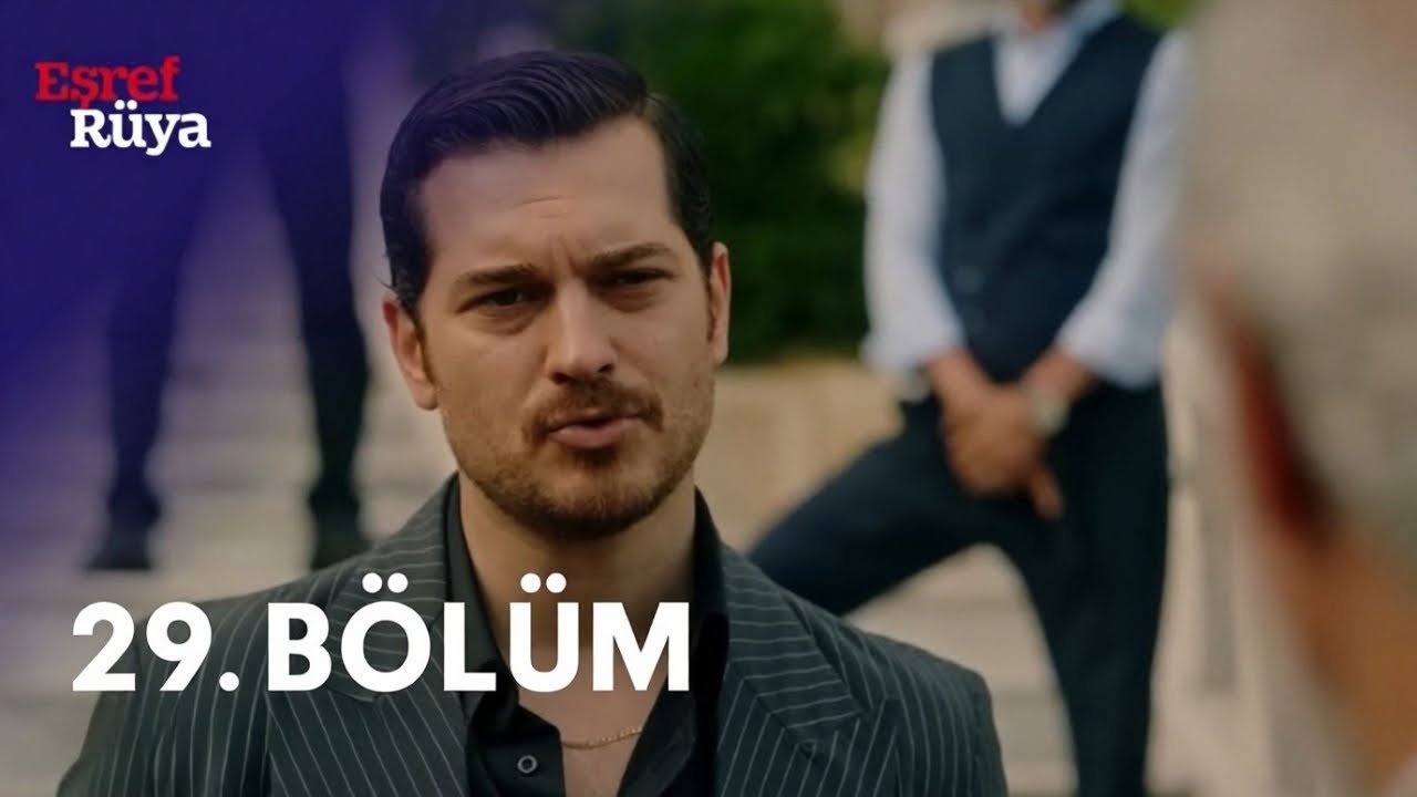 Esref Rüya 2 season 29 bölüm [Duyuru] [Yayın Tarihi]